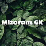 Mizoram GK MCQ Questions and Answers
