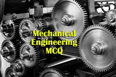Sample Questions on Diploma Mechanical Engineering | MCQ | Objective