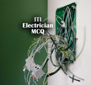 ITI Electrician Questions and Answers