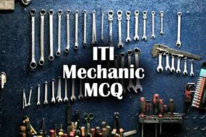 ITI Mechanic Questions and Answers