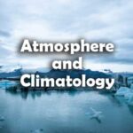 Atmosphere and Climatology