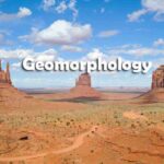 Geomorphology Questions and Answers