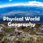 Physical World Geography Questions and Answers